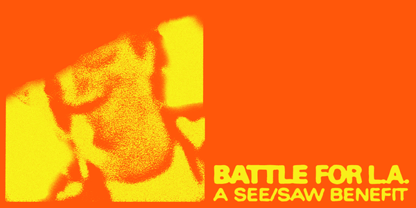 BATTLE FOR L.A.: a see/saw benefit; art by Tyler Nickell