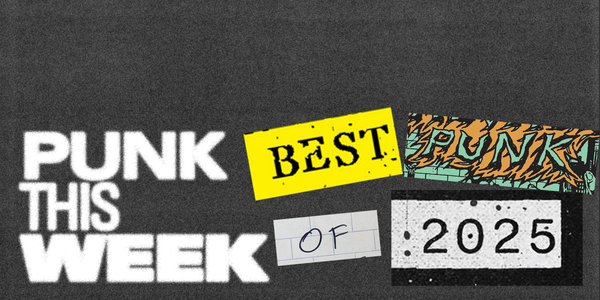 punk this week podcast: the best punk records of 2025